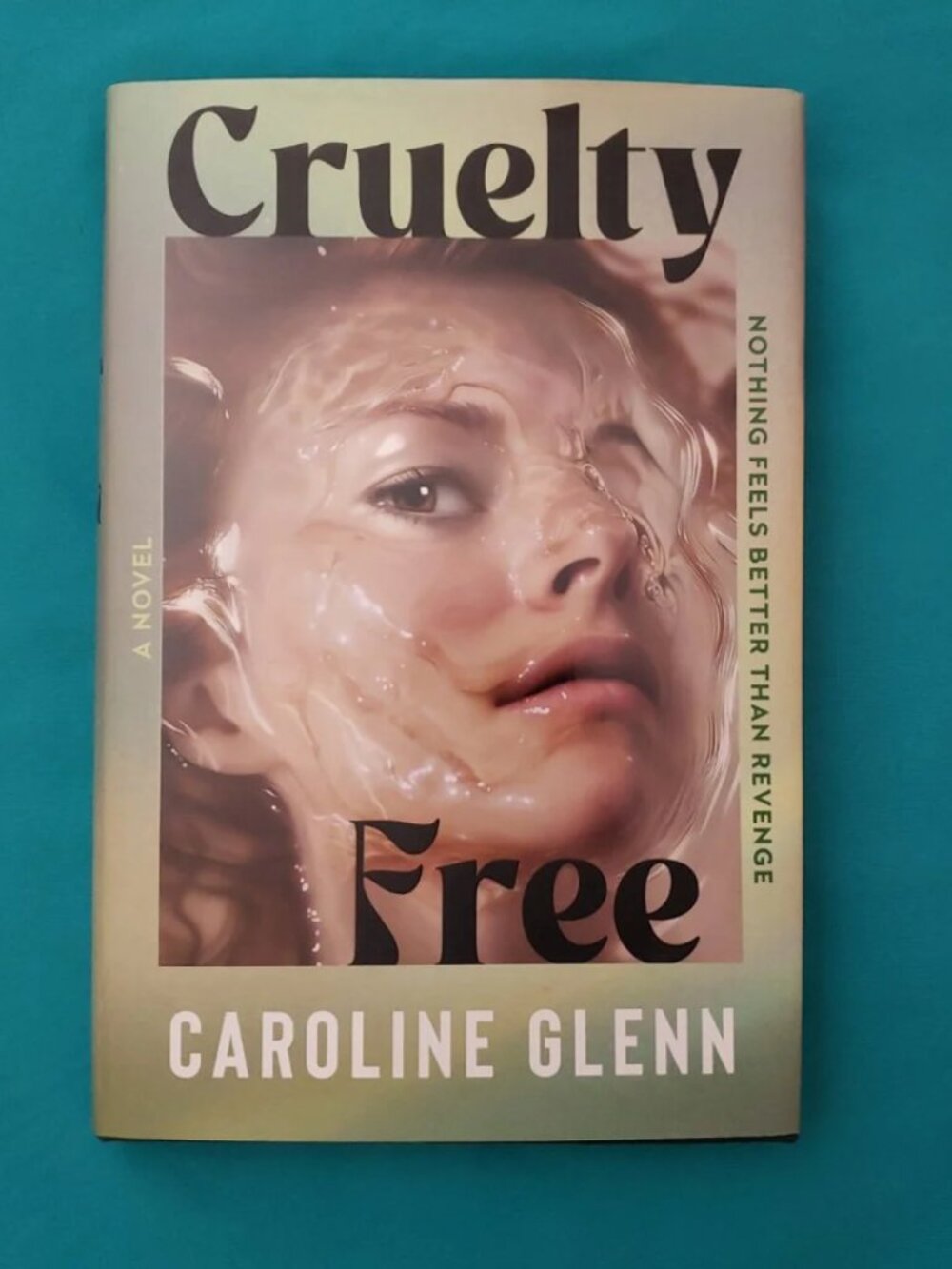 Cruelty Free by Caroline Glenn. Hardcover. New. Thriller book.